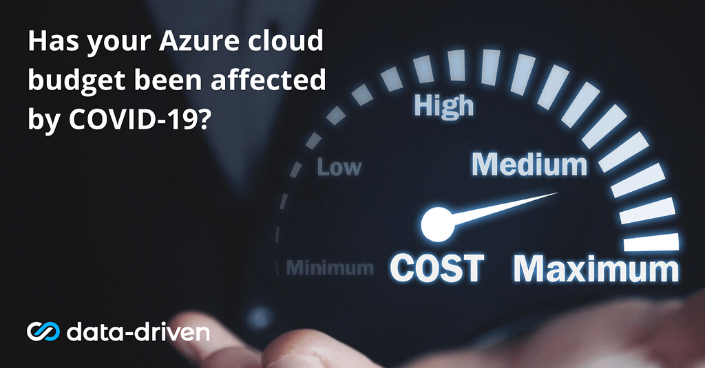 Has your Azure cloud budget been affected by COVID-19?