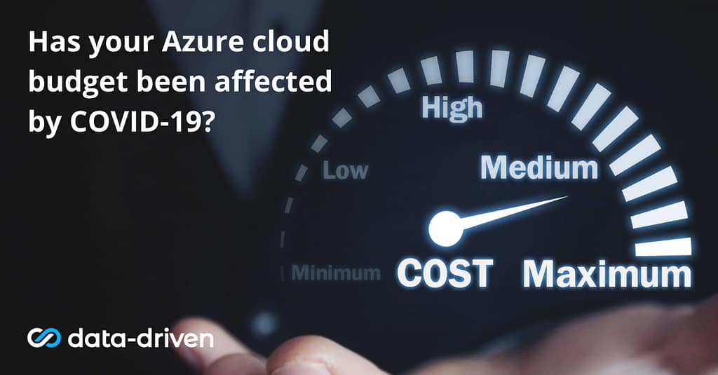 Has your Azure cloud budget been affected by COVID-19?