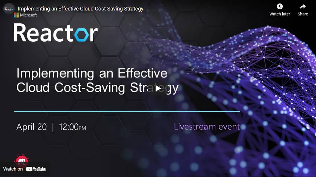 Implementing an Effective Cloud Cost-Saving Strategy - Livestream Event