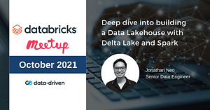 Deep dive into building a Data Lakehouse with Delta Lake and Spark